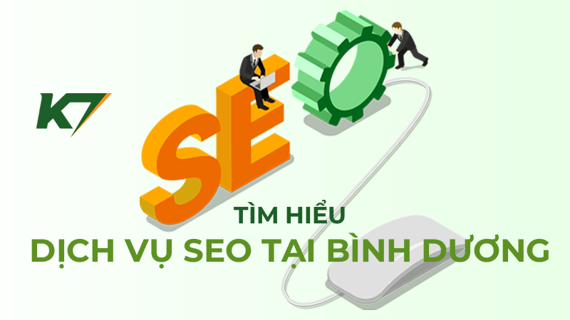 Tìm hiểu dịch vụ SEO Bình Dương là gì?