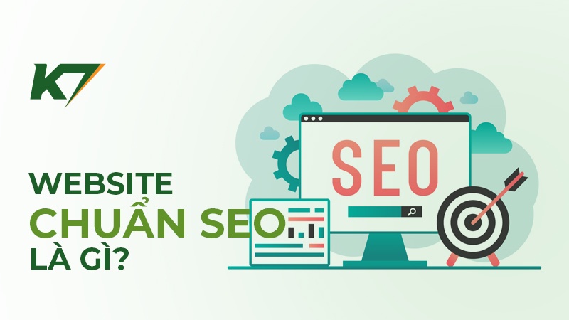 Tại sao một website chuẩn SEO lại là yếu tố quan trọng?