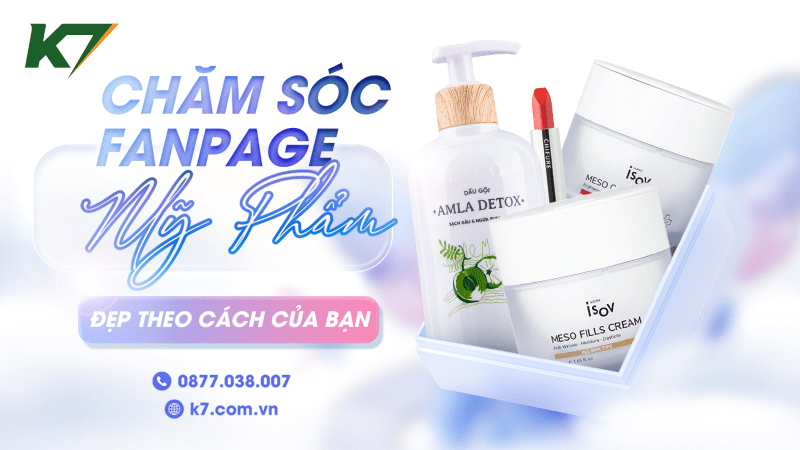 Chăm sóc fanpage mỹ phẩm hiệu quả