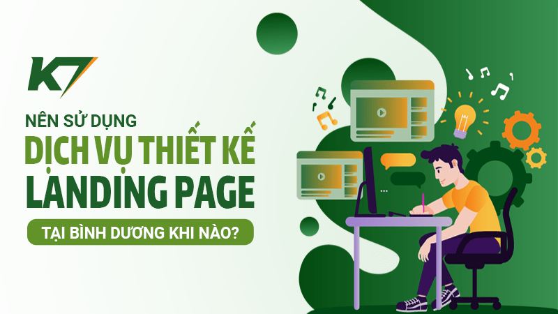 Nên sử dụng dịch vụ thiết kế Landing Page tại Bình Dương khi nào?