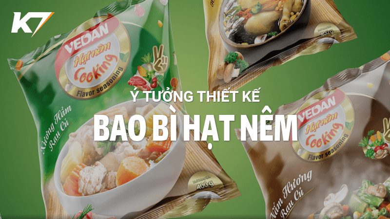 Ý tưởng thiết kế bao bì hạt nêm | 3 mẫu bao bì hạt nêm ấn tượng