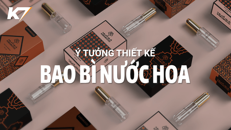 Thiết kế bao bì nước hoa theo 5 mẫu bao bì nước hoa