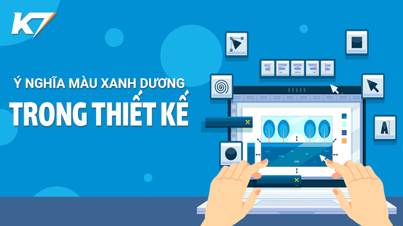 Ý nghĩa màu xanh dương trong thiết kế